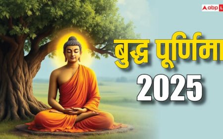 Buddha Purnima 2025 : बुबुद्ध पूर्णिमा कल, जानें इस दिन का धार्मिक महत्व