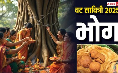 Vat Savitri Vrat 2025 Bhog: वट सावत्री व्रत सोमवार को, पूजा में जरूर लगाएं इन चीजों का भोग