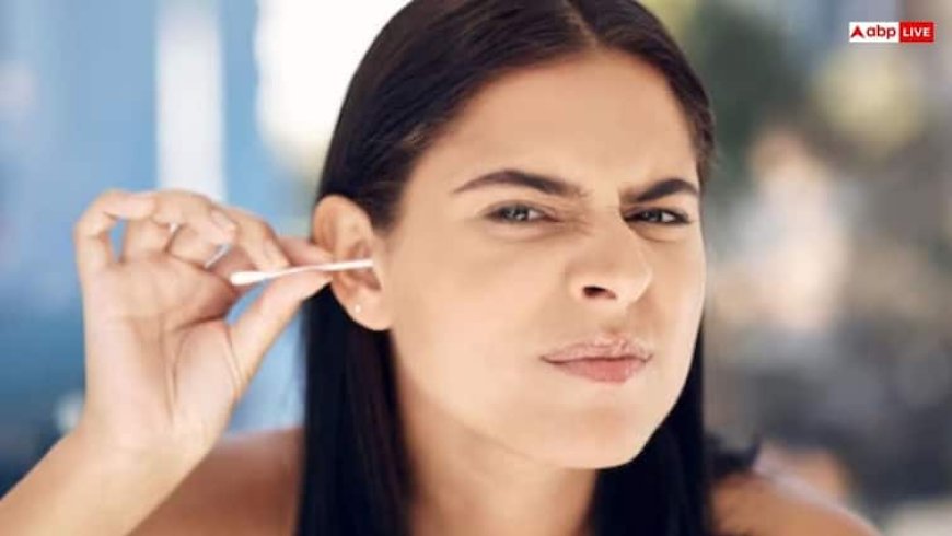 कान का मैल साफ करने में हो रही है परेशानी? इन नुस्खों से करें इसकी सफाई