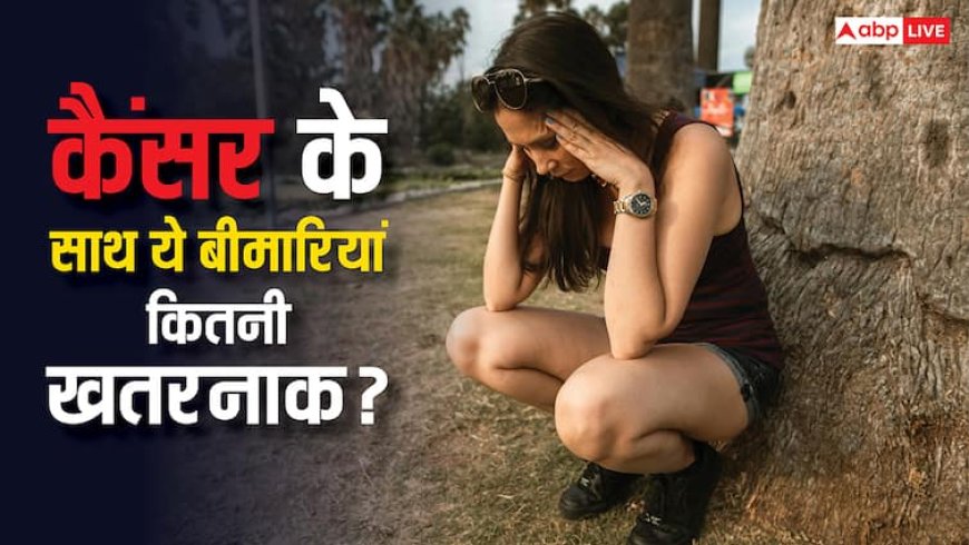 दीपिका कक्कड़ को लिवर कैंसर के साथ हुईं ये बीमारियां कितनी खतरनाक, एक साथ कैसे होता है इलाज?
