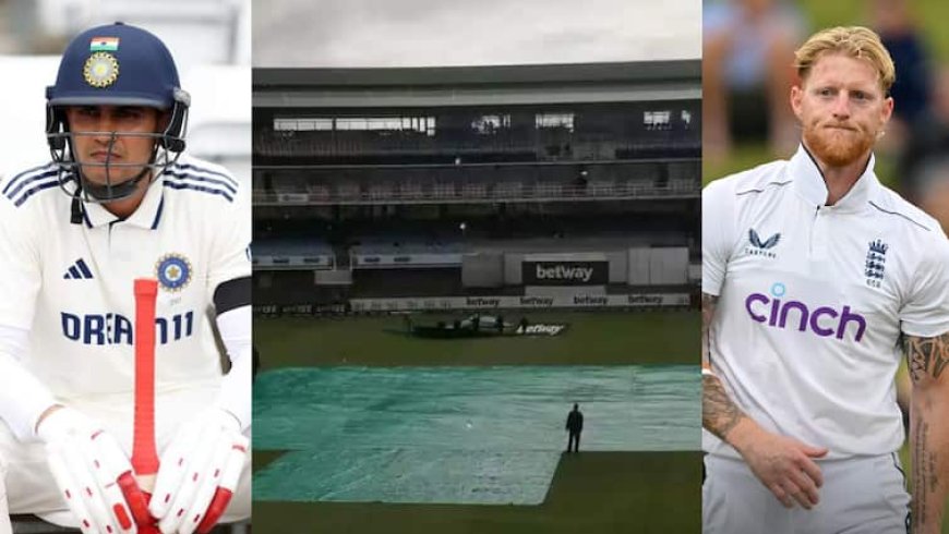 IND vs ENG 2nd Test Weather: बर्मिंघम में 2 जुलाई को होगी बारिश, धुल जाएगा भारत इंग्लैंड टेस्ट का पहला दिन? जानिए मौसम रिपोर्ट