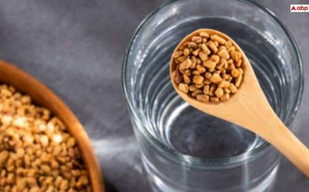 मेथी के पानी से होने वाले चमत्कारी फायदे, सिर्फ 5 दिन में करें फर्क महसूस