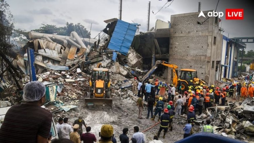 मलबे से निकल रहे शव, तेलंगाना की दवा फैक्ट्री ब्लास्ट में अब तक 34 की मौत, रेस्क्यू जारी