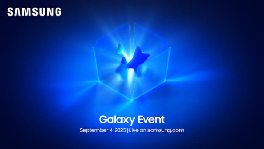 Apple से पहले बड़ा धमाका करेगी Samsung, 4 सितंबर को इवेंट का किया ऐलान, जानें क्या-क्या होगा लॉन्च