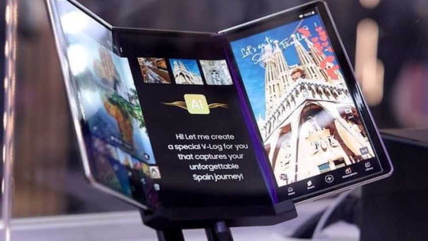 एक नहीं, दो बार फोल्ड होगी इसकी स्क्रीन, सैमसंग इसी साल लॉन्च कर सकती है अपना पहला ट्राईफोल्ड फोन