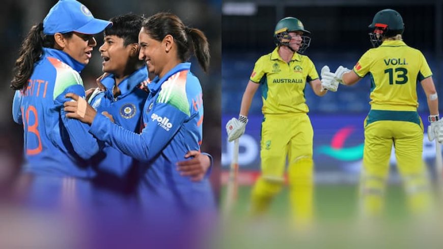 IND-W vs AUS-W Semi Final: भारत के वर्ल्ड कप फाइनल खेलने के कितने चांस? ऑस्ट्रेलिया के खिलाफ हेड टू हेड आंकड़े हैरान करने वाले