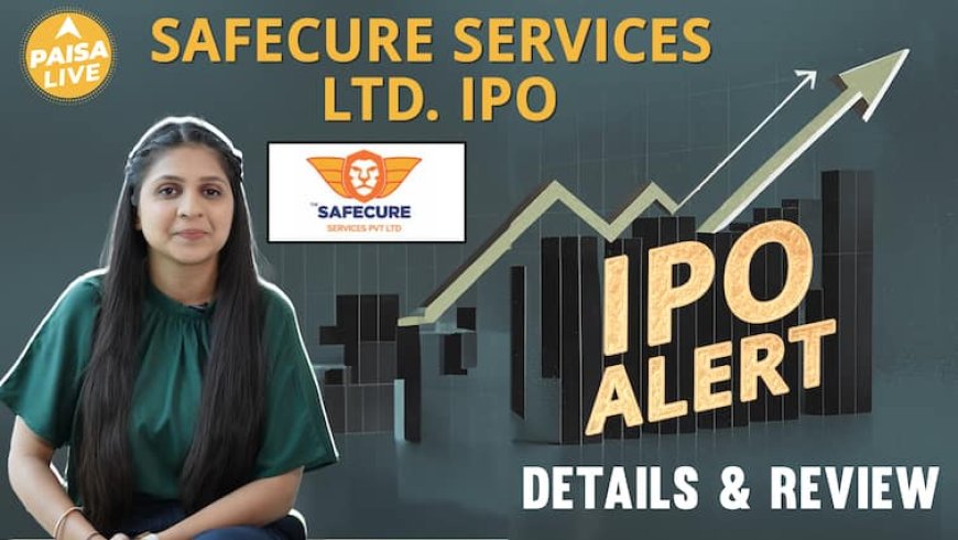 IPO Alert: Safecure Services Ltd. IPO में Invest करने से पहले जानें GMP, Price Band| Paisa Live
