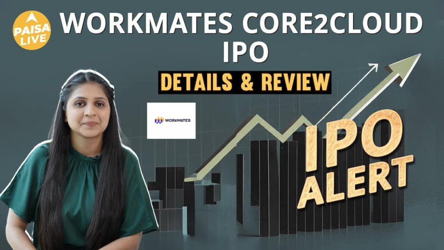 IPO Alert: Workmates Core2Cloud IPO में Invest करने से पहले जानें GMP, Price Band| Paisa Live