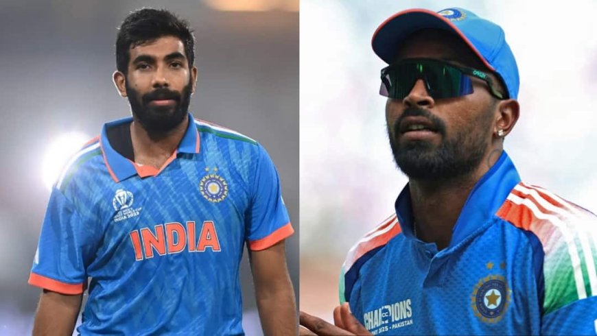 दक्षिण अफ्रीका के खिलाफ वनडे सीरीज में नहीं खेलेंगे हार्दिक और बुमराह, रिपोर्ट में हुआ खुलासा