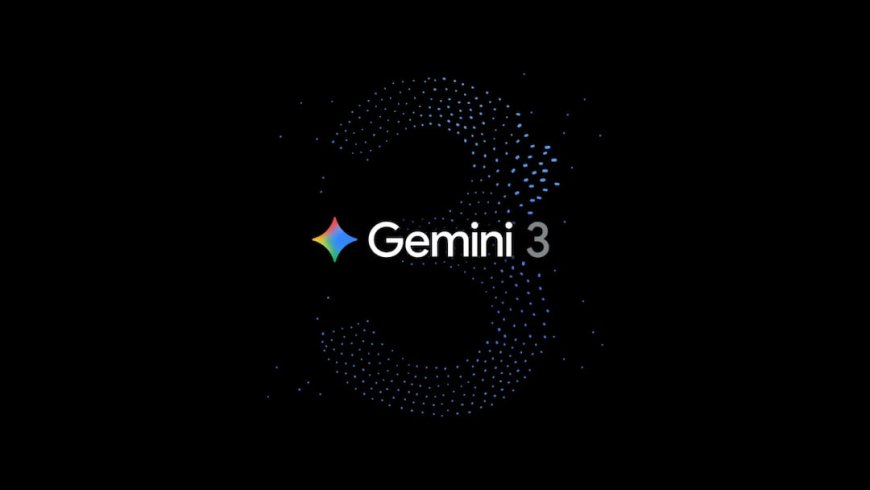 Google Gemini 3 में मिले कमाल के ये फीचर्स, सर्च में दिखाएगा इंटरैक्टिव रिजल्ट