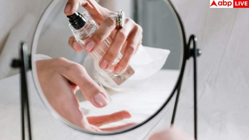 Common Perfume Mistakes: परफ्यूम लगाते वक्त भूलकर भी मत करना ये 4 गलतियां, वरना लोग आपको करेंगे इग्नोर