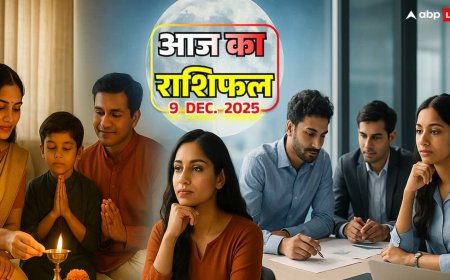 Aaj Ka Rashifal: 9 दिसंबर राशिफल, करियर और रिश्तों में बड़ा बदलाव! सिंह, कन्या, तुला और वृश्चिक के लिए दिन कैसा रहेगा?