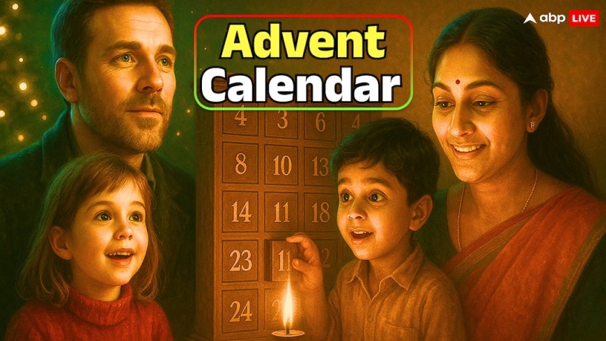 जर्मनी की अनोखी परंपरा ‘Advent Calendar’ भारतीय दर्शन ‘तमसो मा ज्योतिर्गमय’ से कितना मेल खाती है?