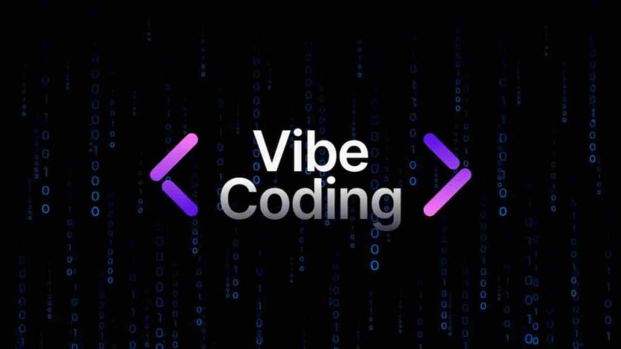 क्या होती है Vibe Coding जिसके सुंदर पिचाई भी हैं फैन, जानिए पूरी जानकारी