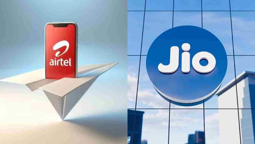 Airtel Vs Jio: कौन सा रिचार्ज देगा सबसे तगड़ी स्पीड और ज्यादा फायदा? जानिए कौन किस पर भारी