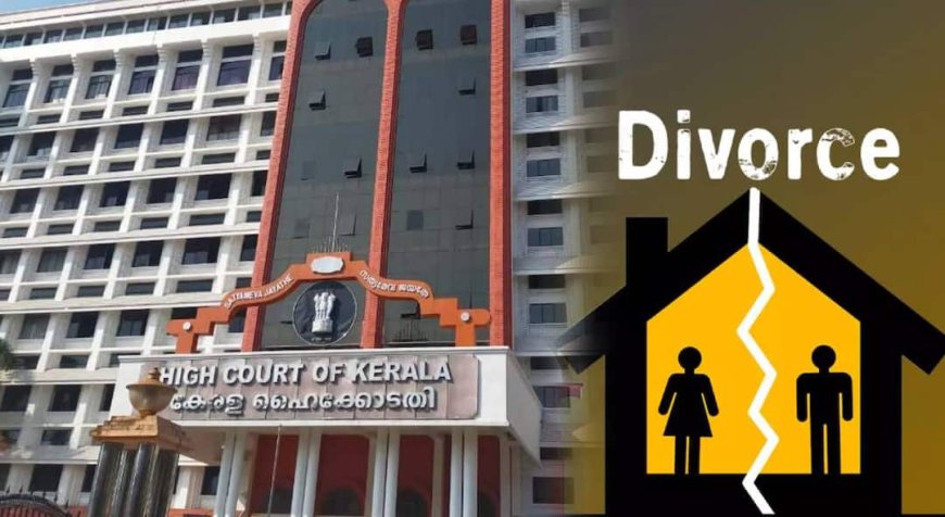 पत्नी के व्यभिचार पर गुजारा भत्ता देने से इनकार कर सकता है पति- केरल हाई कोर्ट का बड़ा फैसला