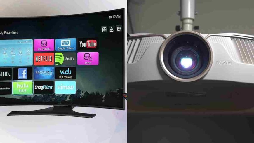Home Projectors या Smart TV! किसे खरीदने में है फायदा? जानिए दोनों कैसे हैं अलग