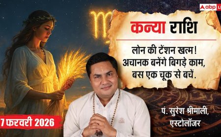 Aaj ka Virgo Rashifal 7 February 2026: कन्या राशि लोन की टेंशन खत्म, बस गुप्त शत्रुओं से रहें सतर्क!