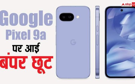 Google Pixel 9a पर बंपर छूट, नए मॉडल की लॉन्चिंग से पहले धड़ाम हो गई कीमत, यहां देखें डील