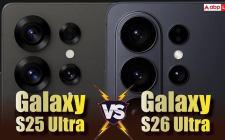 Galaxy S26 Ultra vs Galaxy S25 Ultra: दोनों फ्लैगशिप डिवाइसेस में क्या अंतर और क्या अपग्रेड करना रहेगा सही फैसला?