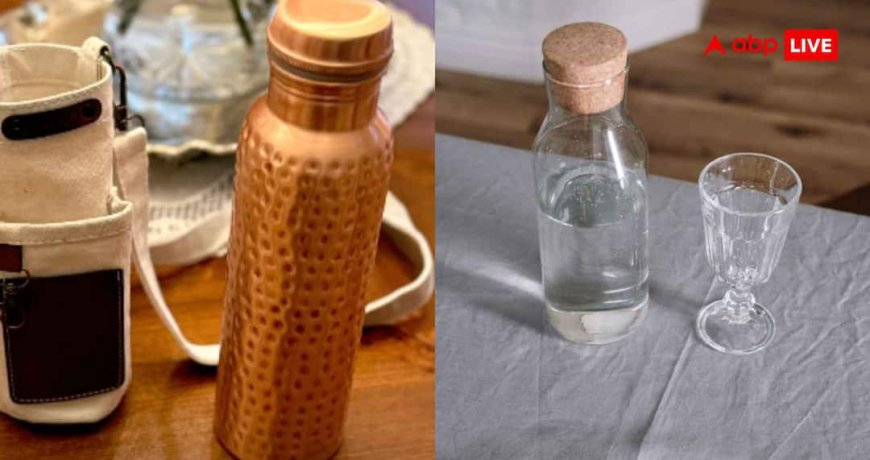 तांबे या कांच, कौन-सी पानी की बोतल है आपकी सेहत की असली दोस्त?