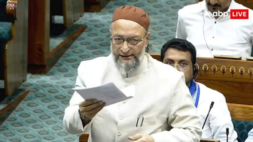 'स्पीकर के खिलाफ प्रस्ताव लाए तो हमसे नहीं पूछा..', AIMIM चीफ ओवैसी ने कांग्रेस पर निकाली भड़ास
