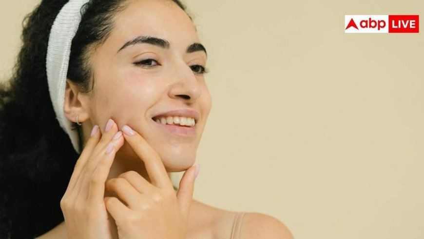 Healthy Skin Tips: बगैर मेकअप 15 दिन में चमकने लगेगी स्कीन, केवल आधा घंटा करना होगा ये काम 