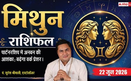 Aaj ka Mithun Rashifal 22 June 2026: मिथुन राशि साझेदारी कोलाब्रेशन गड़बड़ाने से डाक्यूमेंट्स के मिसयूज की है आशंका, वफादारी से करें काम