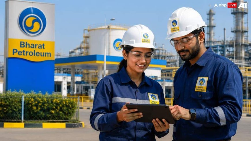 BPCL में बंपर भर्ती! सालाना 55 लाख रुपये तक सैलरी, इन उम्मीदवारों के लिए सुनहरा मौका