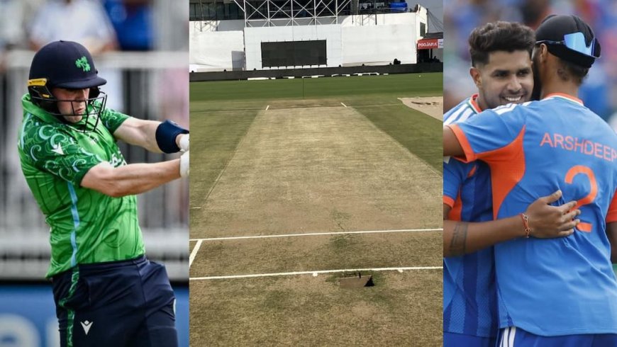 IND vs IRE 2nd T20 Pitch Report: गेंदबाज या बल्लेबाज, बेलफास्ट में किसे मिलेगी ज्यादा मदद? पढ़ें IND vs IRE 2nd T20 की पिच रिपोर्ट