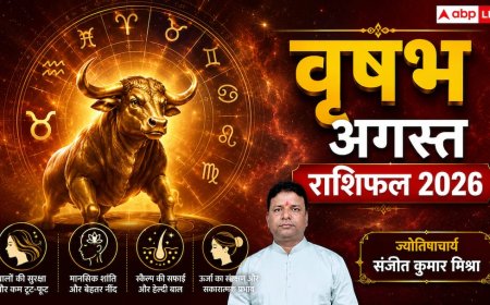Vrishabh August Rashifal 2026: वृषभ राशिफल अगस्त 2026 बुध के प्रभाव से बाजार में आपकी साख मजबूत होगी और धन लाभ के नए अवसर मिलेंगे