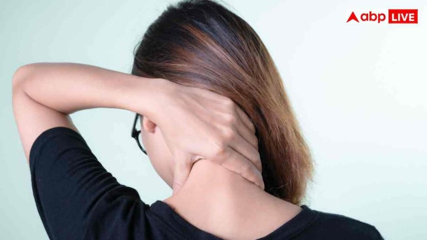 Cervical Pain: ऑफिस हो या घर, ये छोटी-छोटी लापरवाहियां बन सकती हैं सर्वाइकल की वजह