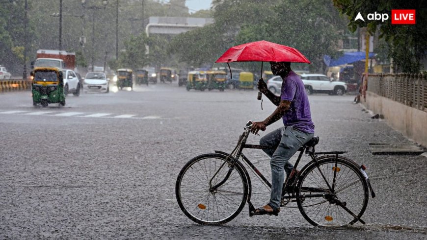 दिल्ली-UP समेत देश में कब-कहां होगी बारिश, IMD ने की भविष्यवाणी