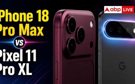 iPhone 18 Pro Max vs Pixel 11 Pro XL: किसमें होगा ज्यादा दम?