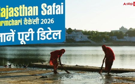 Rajasthan Safai Karmchari Recruitment 2026 : राजस्थान सफाई कर्मचारी भर्ती में 24,752 पदों पर मौका, ऐसे करें अप्लाई