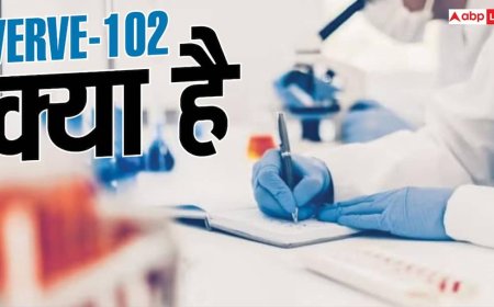 Xप्लेन: खराब कोलेस्ट्रॉल का इलाज अब सिर्फ एक इंजेक्शन? Verve 102 का कमाल
