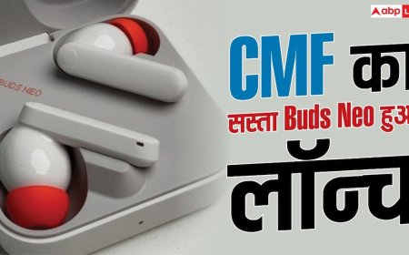 महंगे Earbuds को टक्कर देगा CMF का नया Buds Neo? जानें खासियत