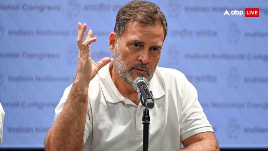 'पीएम मोदी प्रेस कॉन्फ्रेंस क्यों नहीं करते', राहुल गांधी का बड़ा हमला