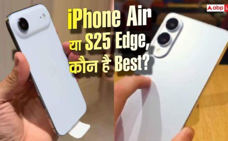 iPhone Air vs Galaxy S25 Edge.... कौन है ज्यादा पावरफुल?
