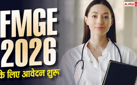 FMGE 2026: आज से शुरू हुए रजिस्ट्रेशन, 31 अक्टूबर को होगी परीक्षा