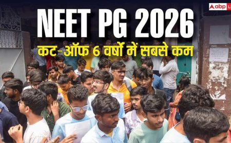 6 साल में सबसे कम रहा नीट पीजी 2026 का कट ऑफ, जानें क्या है वजह?