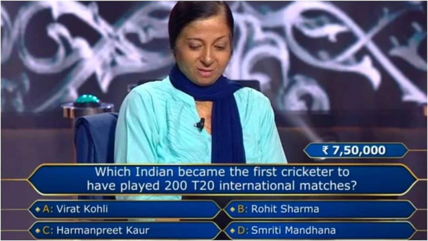 200 टी20 इंटरनेशनल मैच खेलने वाला पहला भारतीय कौन? KBC में पूछा गया सवाल