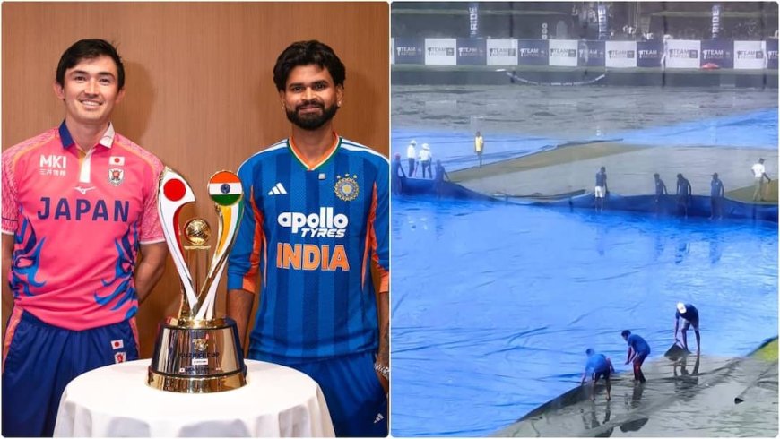 रद्द होगा भारत-जापान का टी20? बारिश और तूफान का खतरा; मौसम ने बढ़ाई चिंता