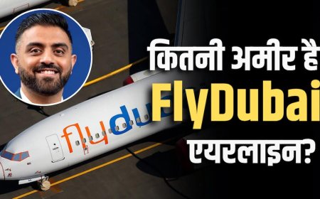 स्मित माछर वाली FlyDubai कितनी बड़ी कंपनी है? जानिए इस एयरलाइन की पूरी कहानी