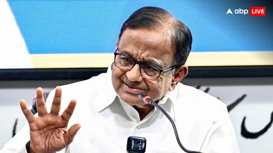 ‘अगर वे इस्तीफा नहीं देंगे तो...’, ज्ञानेश कुमार को लेकर चिदंबरम का बड़ा दावा